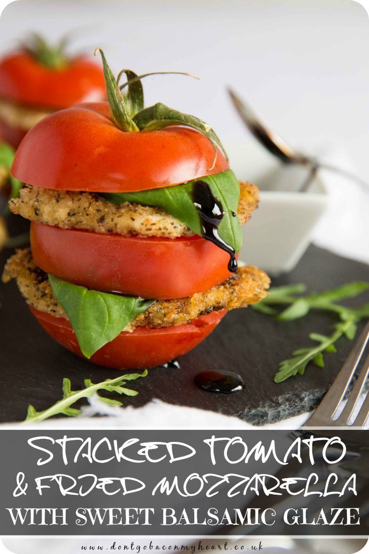 Forget everything you knew about Caprese salads and prepare yourself for a new twist on the classic. Paired with a Sweet Balsamic Glaze, this Stacked Tomato and Fried Mozzarella salad is the most delicious starter you'll ever make! #tomato #caprese #salad #cheese | www.dontgobaconmyheart.co.uk