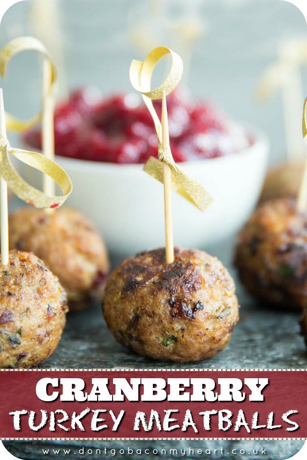 Deliciously golden on the outside and mouthwateringly juicy on the inside, these Sage and Cranberry Turkey Meatballs are the perfect appetizers which are absolutely bursting with flavour! #meatballs #turkeymeatballs #cranberryturkeymeatballs #partyfood #fingerfood | www.dontgobaconmyheart.co.uk