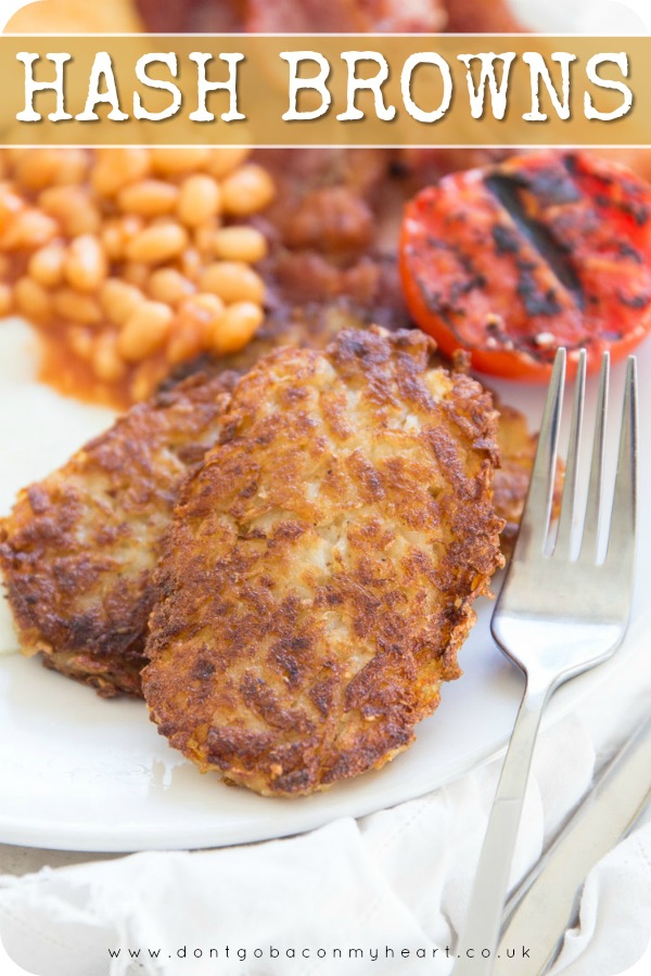 Looking for McDonald's style Hash Browns? Look no further than these Homemade Hash Brown Patties - Crispy on the outside and fluffy on the inside, you'll never need the drive through again! #hashbrown #breakfast #brunch | www.dontgobaconmyheart.co.uk